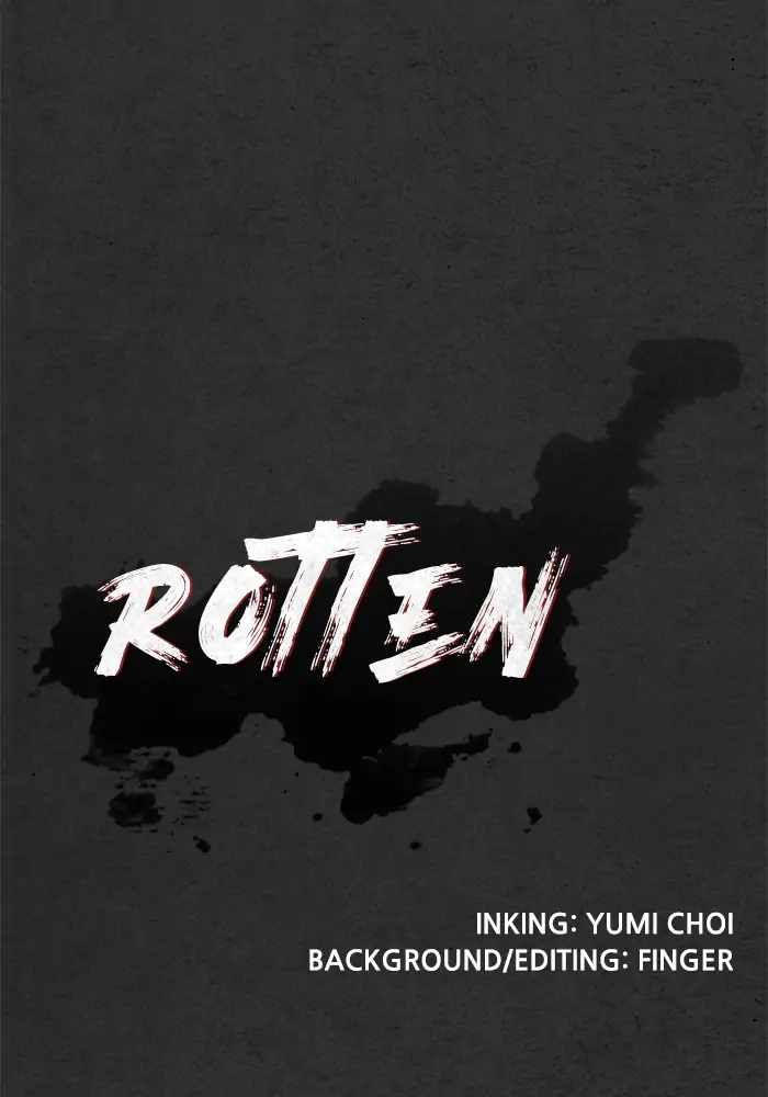 Rotten Chapter 34 - Page 137