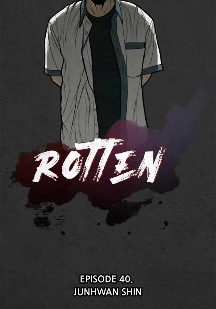 Rotten Chapter 40 - Page 38
