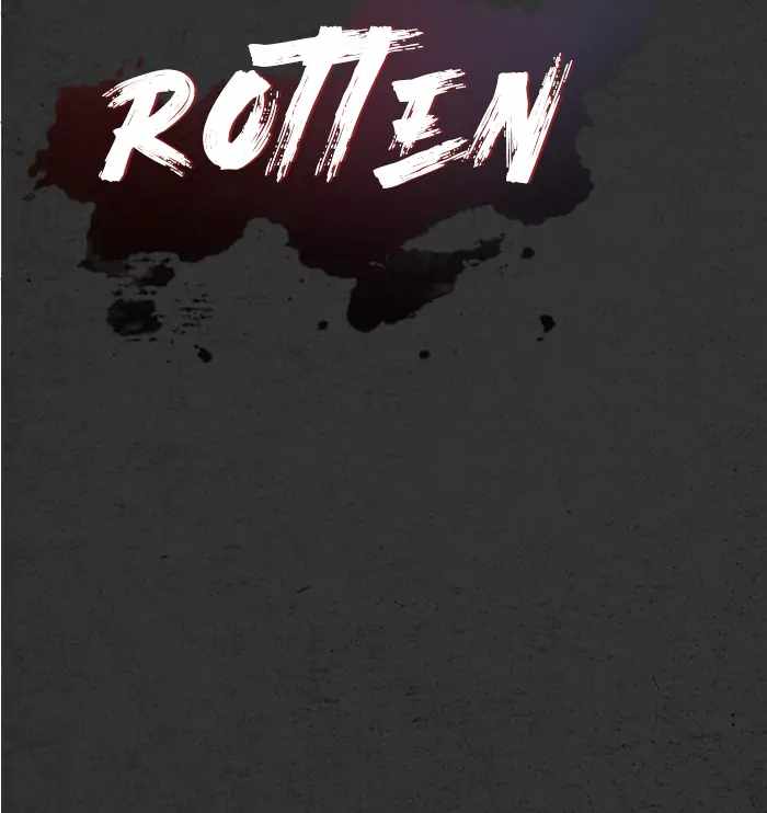 Rotten Chapter 7 - Page 126