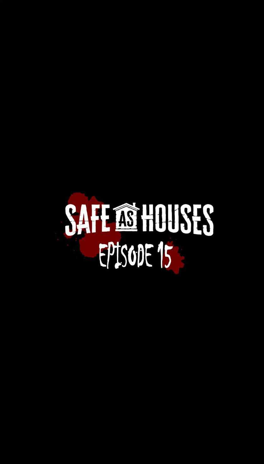Safe As Houses Chapter 15 - Page 6