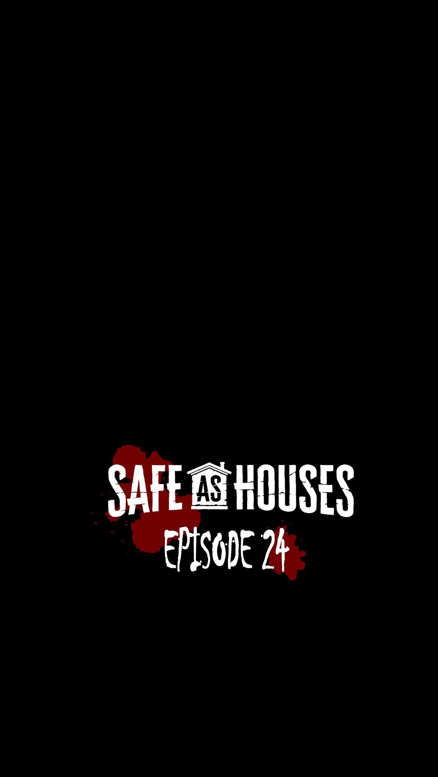 Safe As Houses Chapter 24 - Page 1