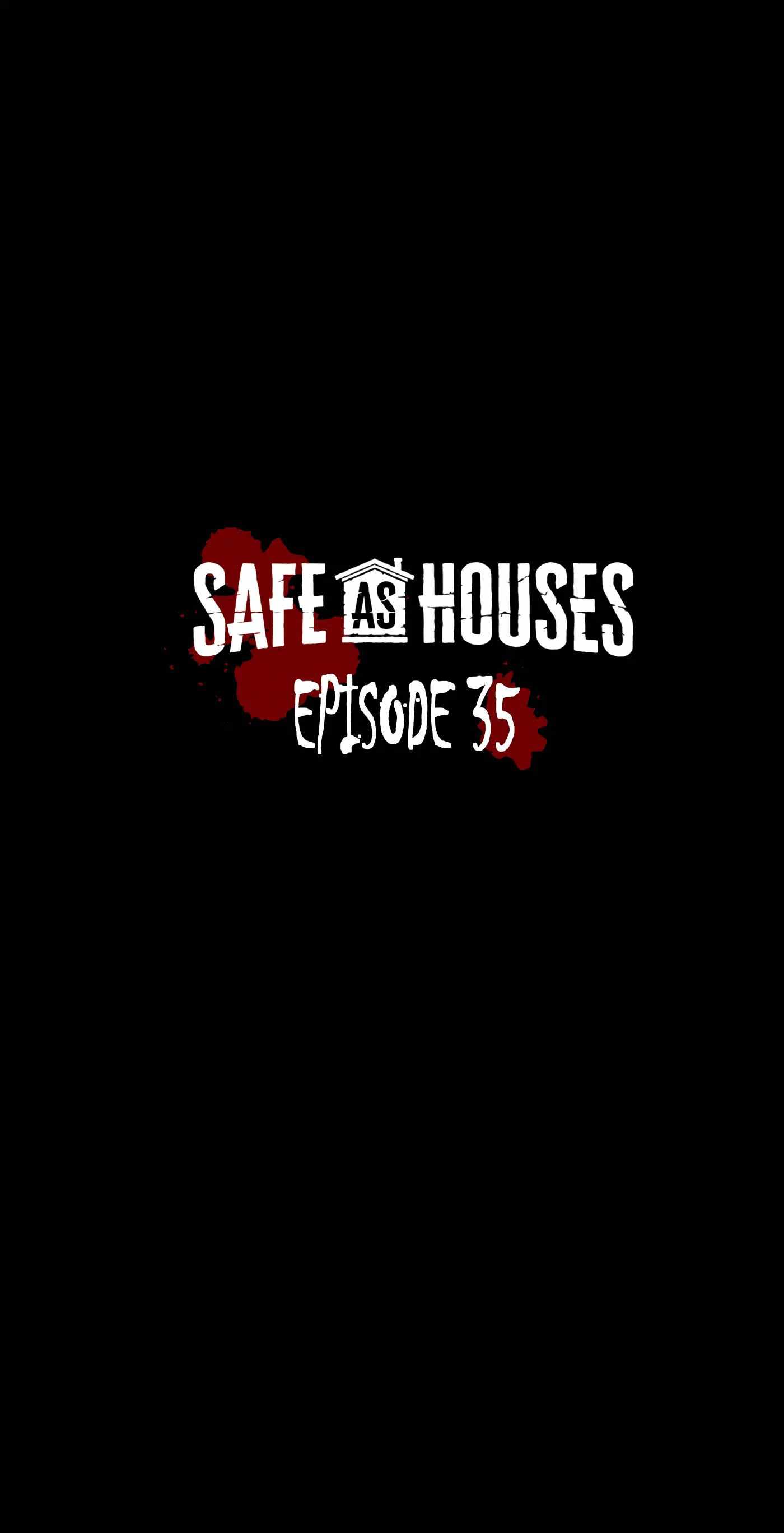 Safe As Houses Chapter 35 - Page 1