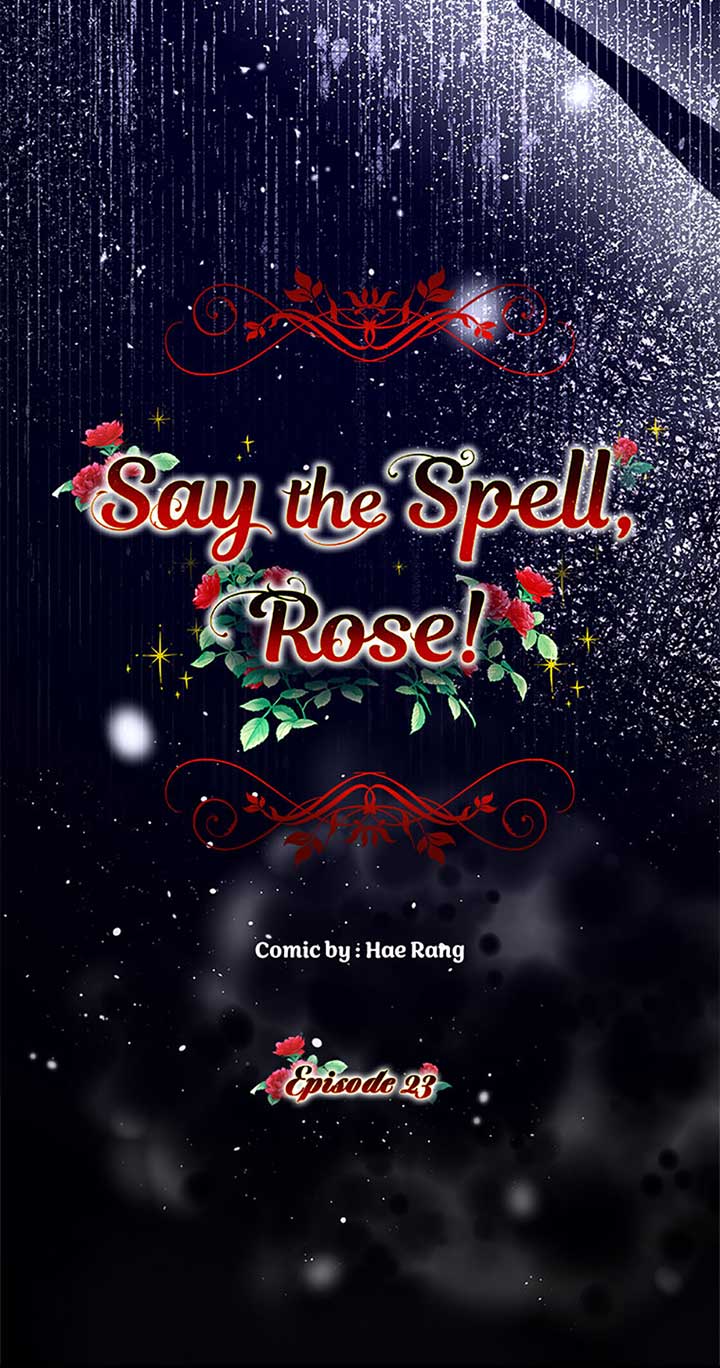 Say the Spell, Rose! Chapter 23 - Page 23
