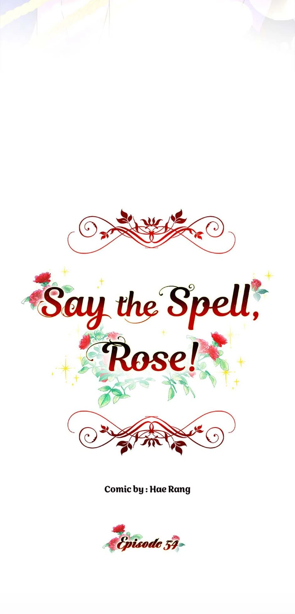 Say the Spell, Rose! Chapter 54 - Page 55