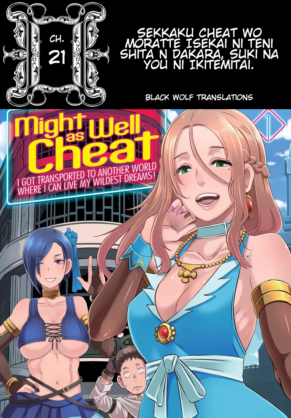 Sekkaku Cheat wo Moratte Isekai ni Ten’i shita n dakara, Suki na You ni Ikitemitai Chapter 21 - Page 1