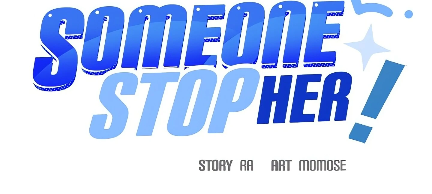 Someone Stop Her! Chapter 1 - Page 477
