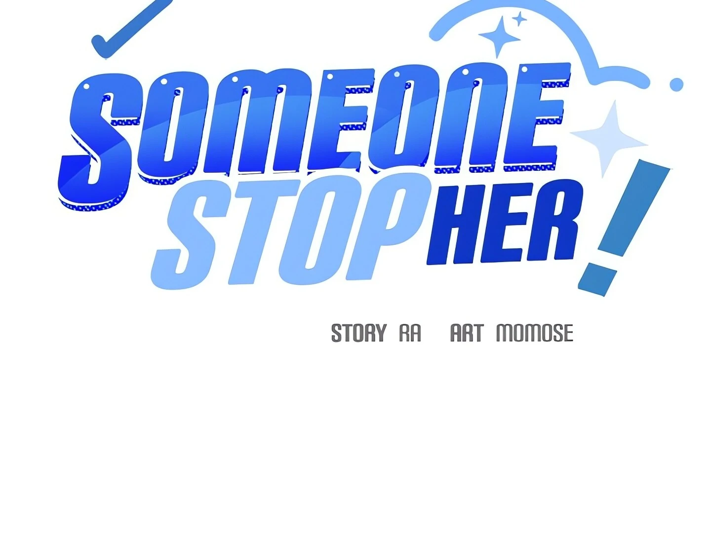 Someone Stop Her! Chapter 11 - Page 153