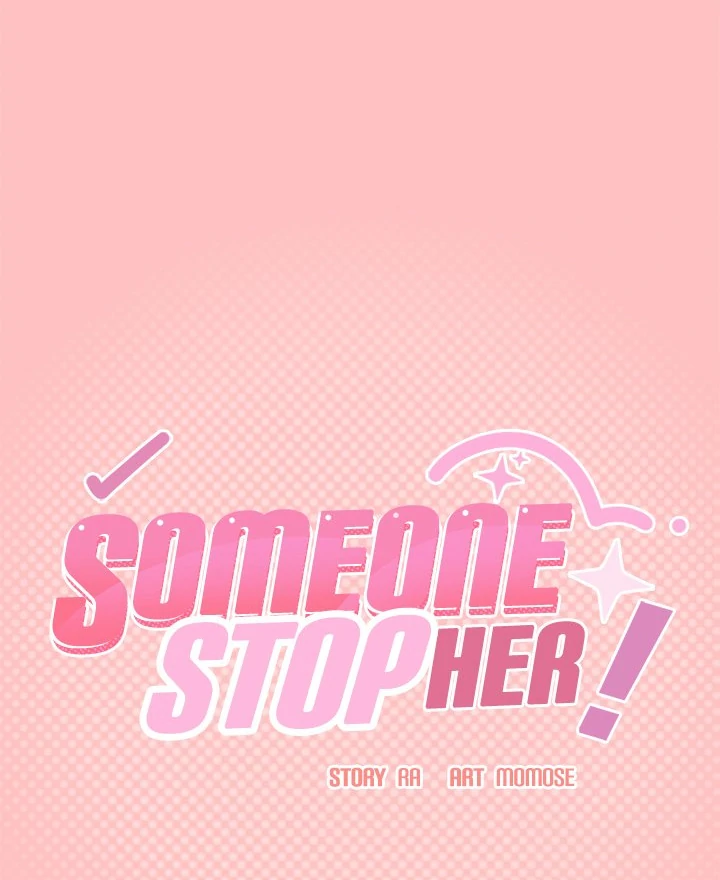 Someone Stop Her! Chapter 25 - Page 8