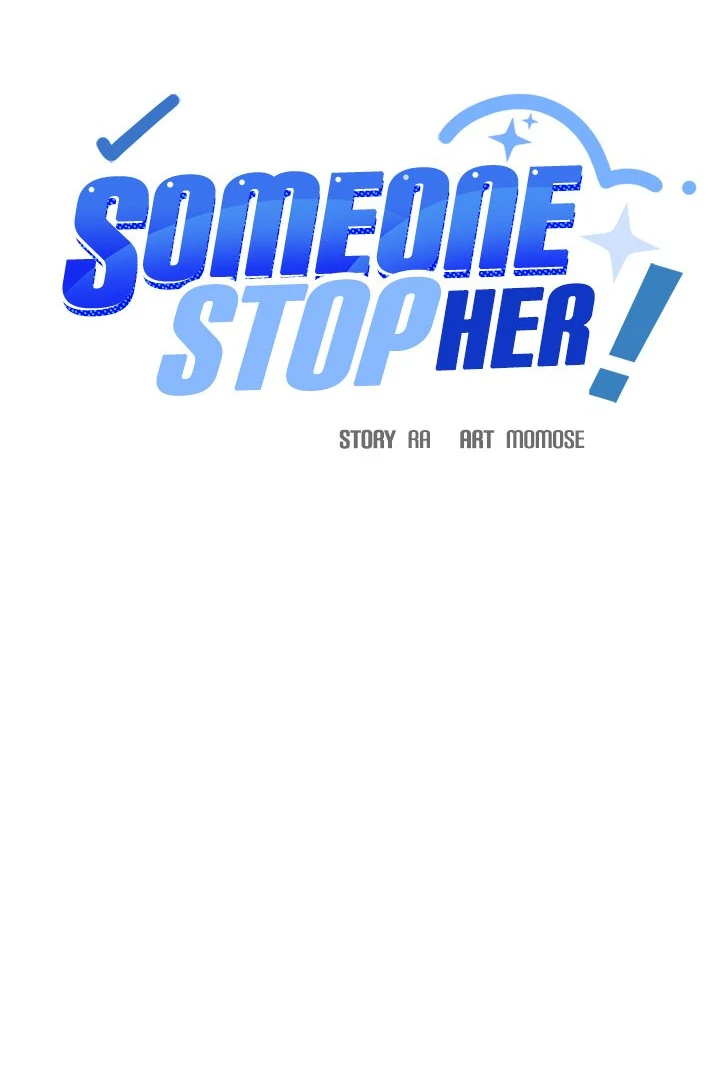 Someone Stop Her! Chapter 28 - Page 7