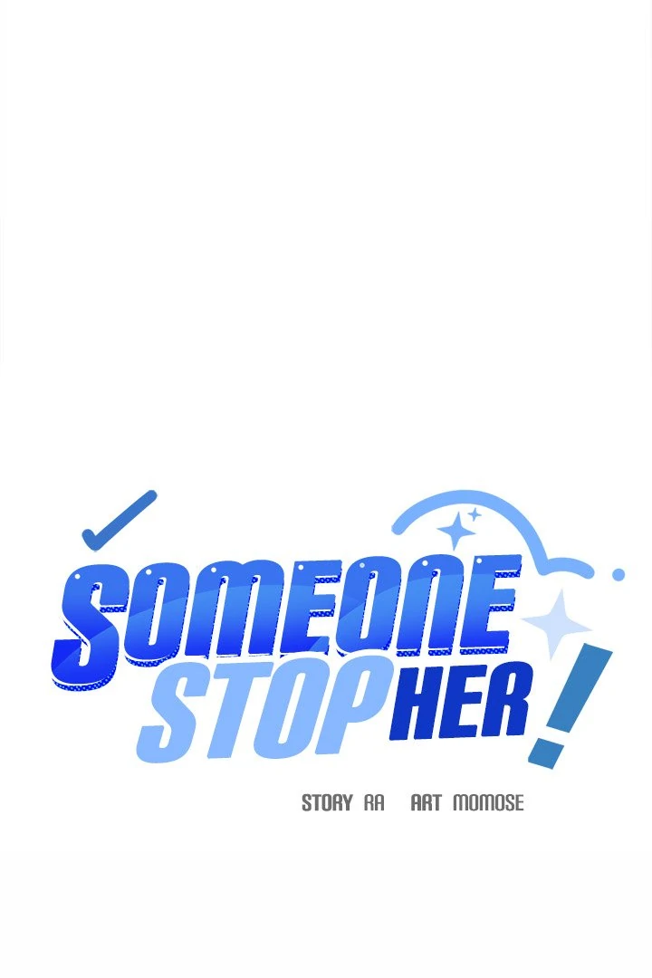 Someone Stop Her! Chapter 34 - Page 6