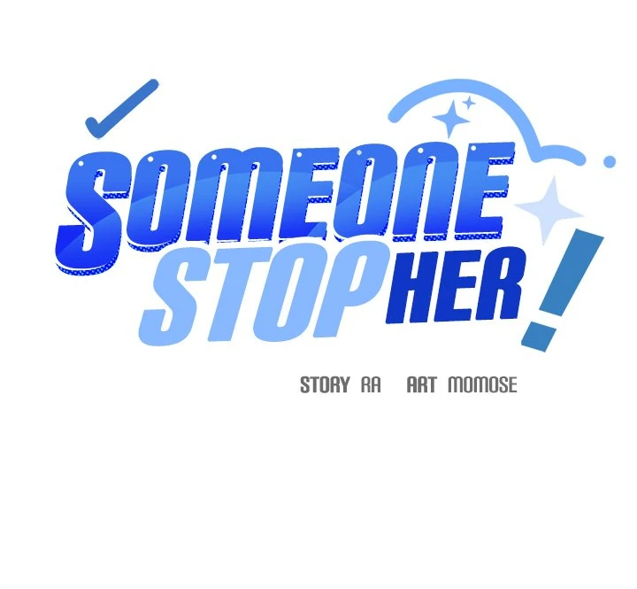 Someone Stop Her! Chapter 41 - Page 7