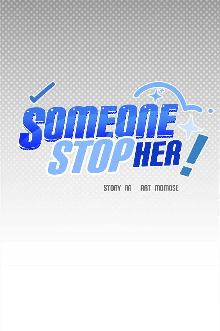 Someone Stop Her! Chapter 42 - Page 7