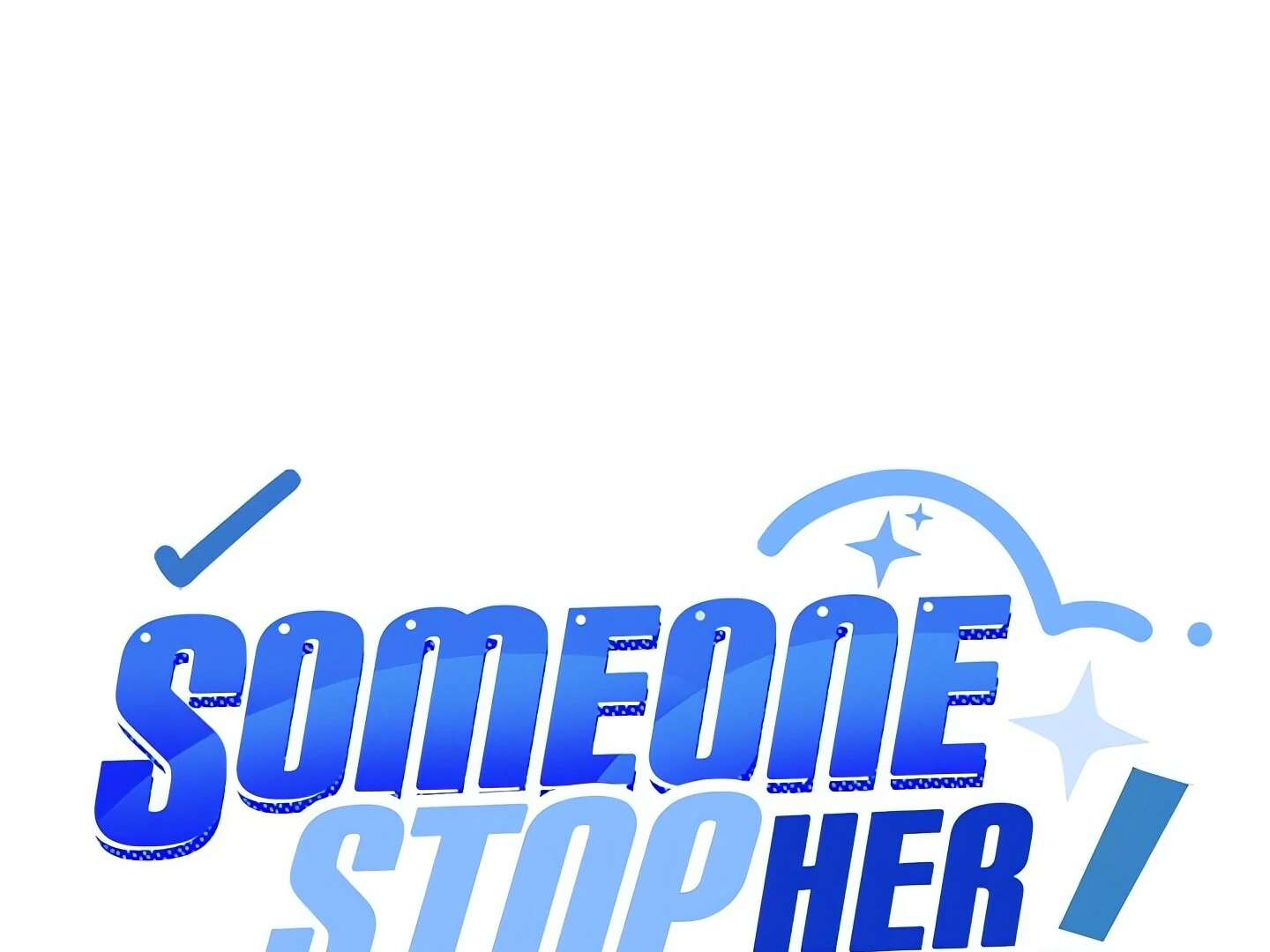 Someone Stop Her! Chapter 5 - Page 53