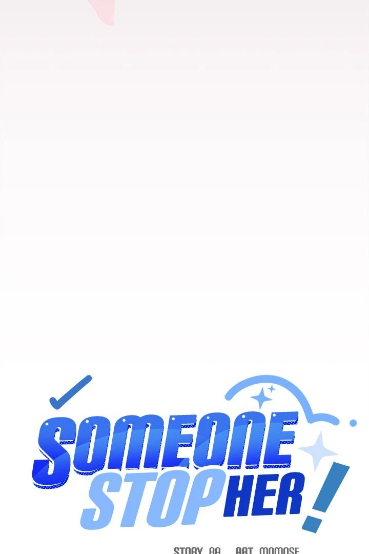 Someone Stop Her! Chapter 55 - Page 7