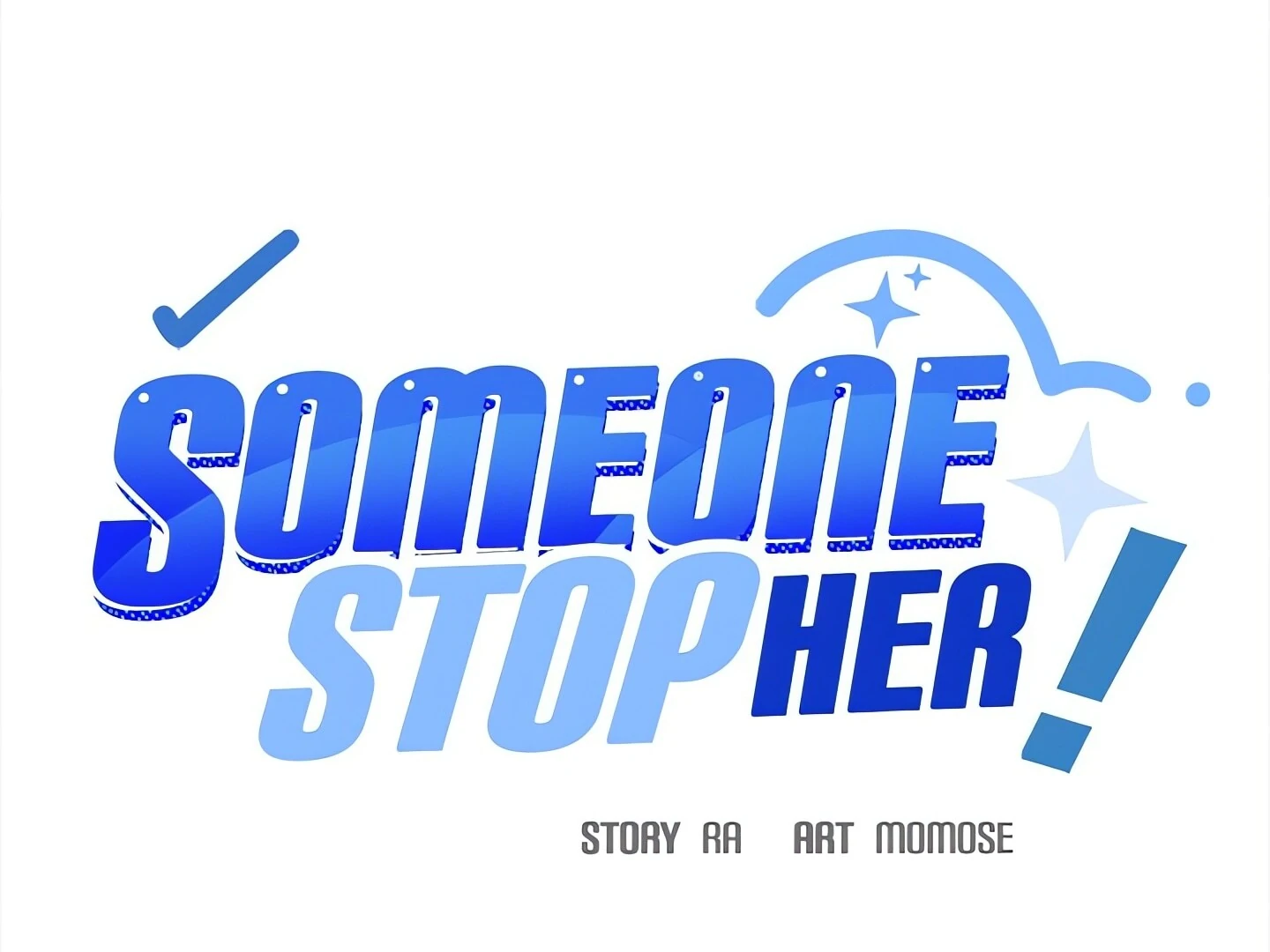 Someone Stop Her! Chapter 7 - Page 13