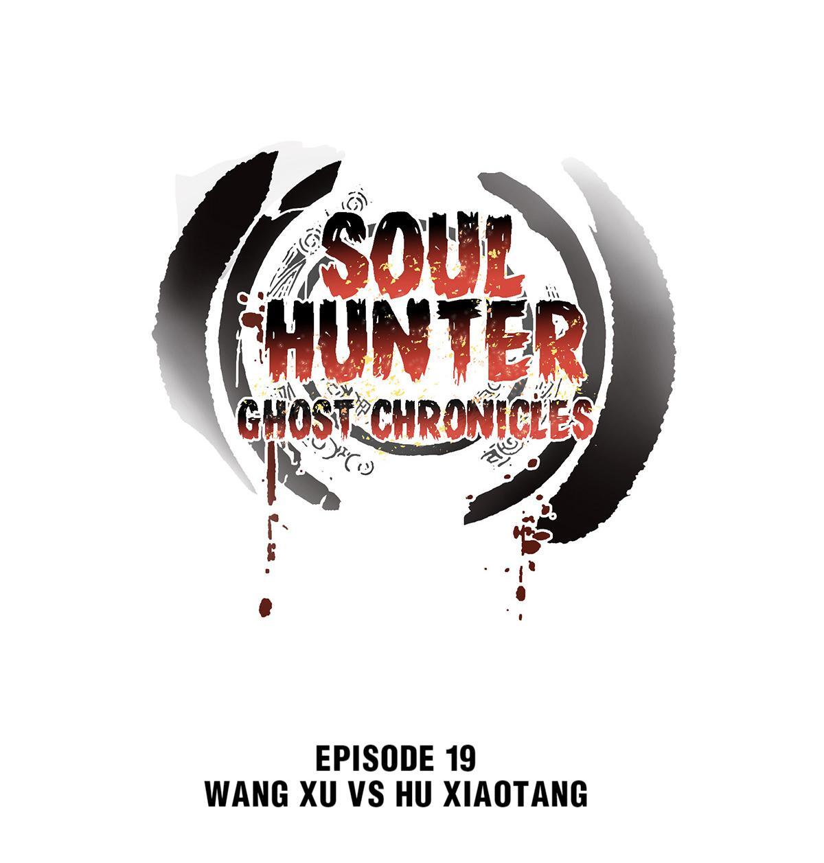 Soul Hunter: Ghost Chronicles Chapter 19 - Page 1