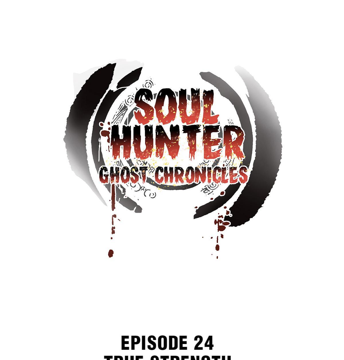 Soul Hunter: Ghost Chronicles Chapter 24 - Page 1
