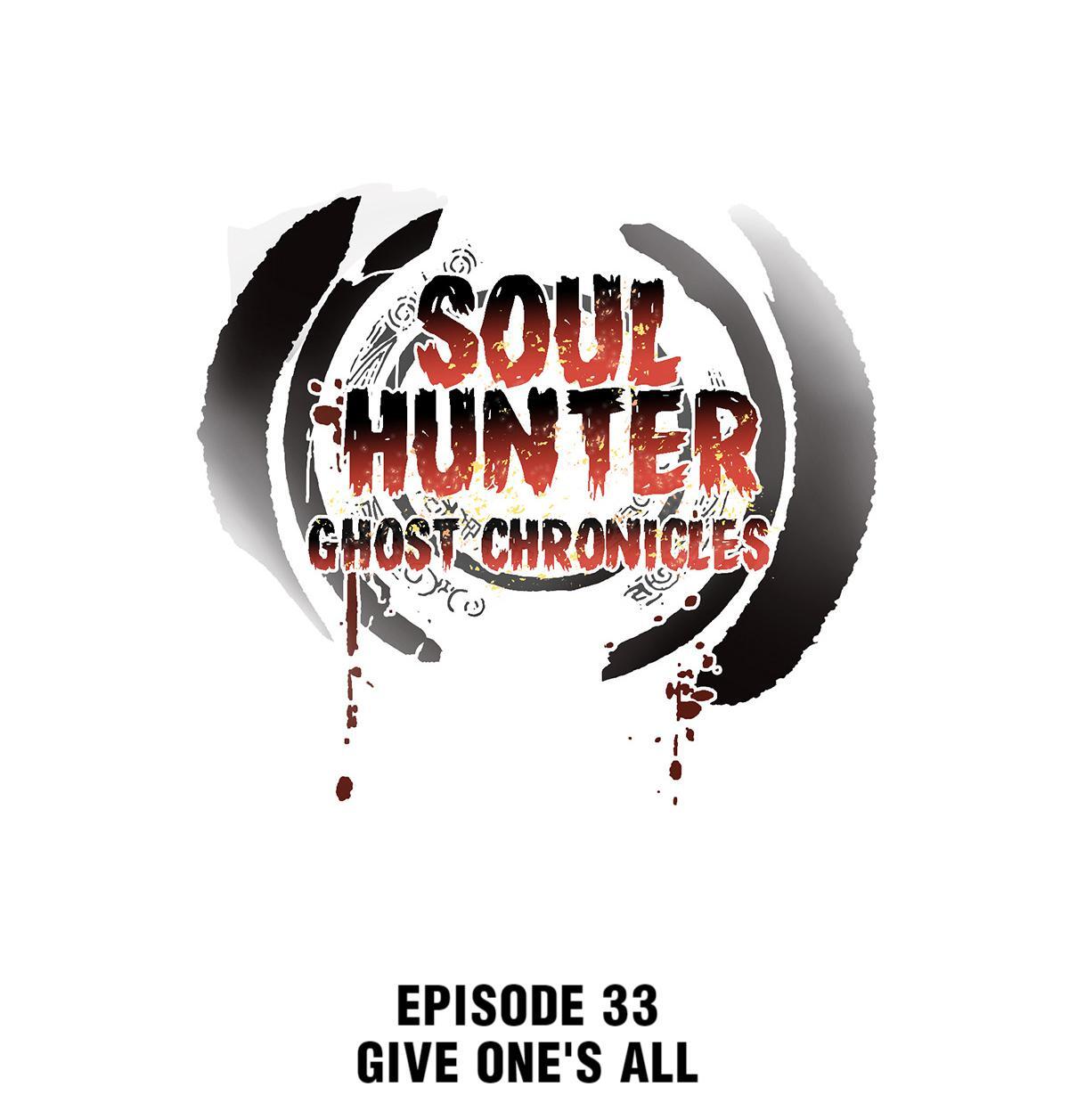 Soul Hunter: Ghost Chronicles Chapter 33 - Page 1