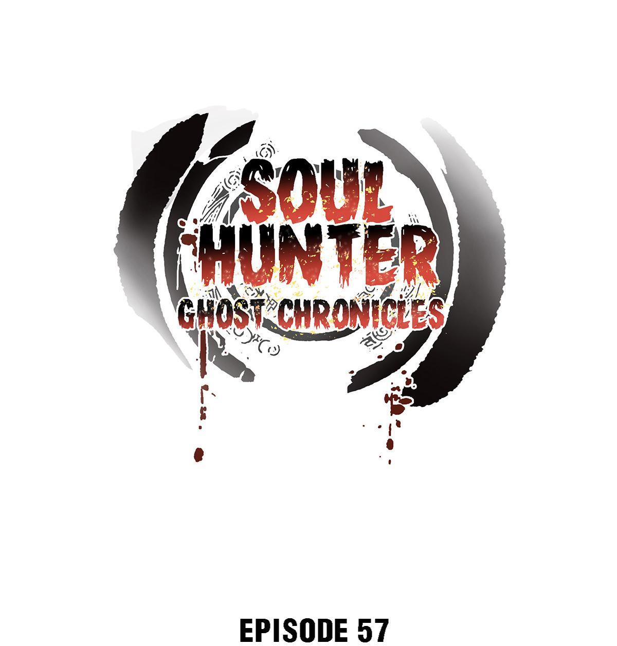 Soul Hunter: Ghost Chronicles Chapter 57 - Page 1