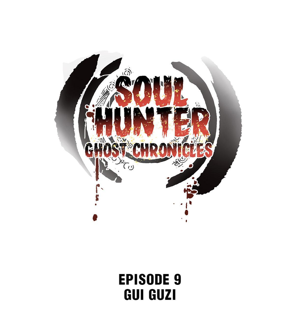 Soul Hunter: Ghost Chronicles Chapter 9 - Page 1