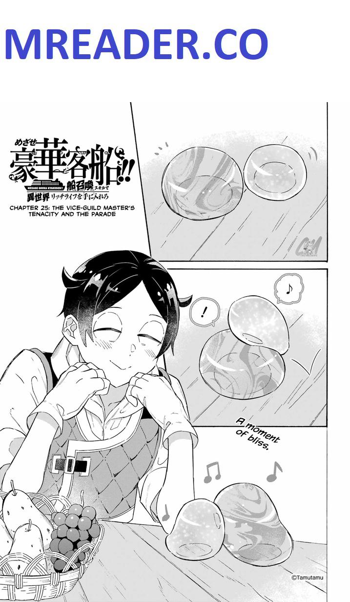 Striving for the Luxury Liner!!: Get that Rich Isekai Life with a Ship Summoning Skill Chapter 25 - Page 1