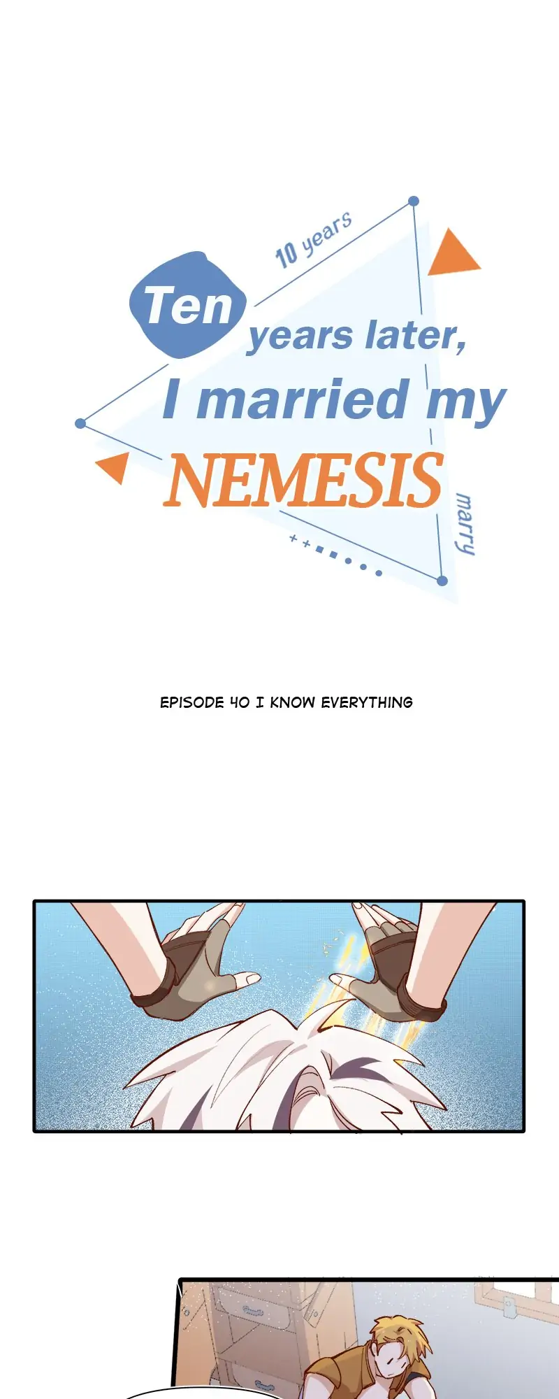 Ten Years Later, I Married My Nemesis Chapter 40 - Page 0