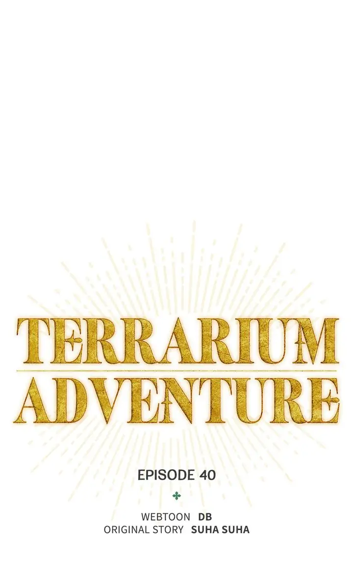 Terrarium Adventure Chapter 40 - Page 7