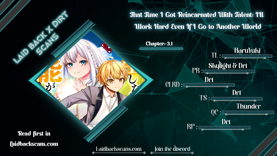 That Time I Got Reincarnated With Talent ~I’ll Work Hard Even If I Go to Another World~ Chapter 3.1 - Page 1