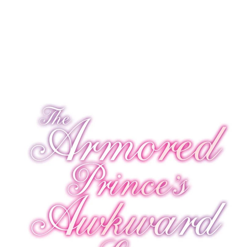 The Armored Prince’s Awkward Love Chapter 16 - Page 11