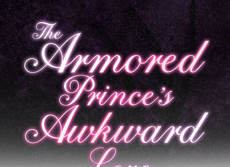 The Armored Prince’s Awkward Love Chapter 18 - Page 15