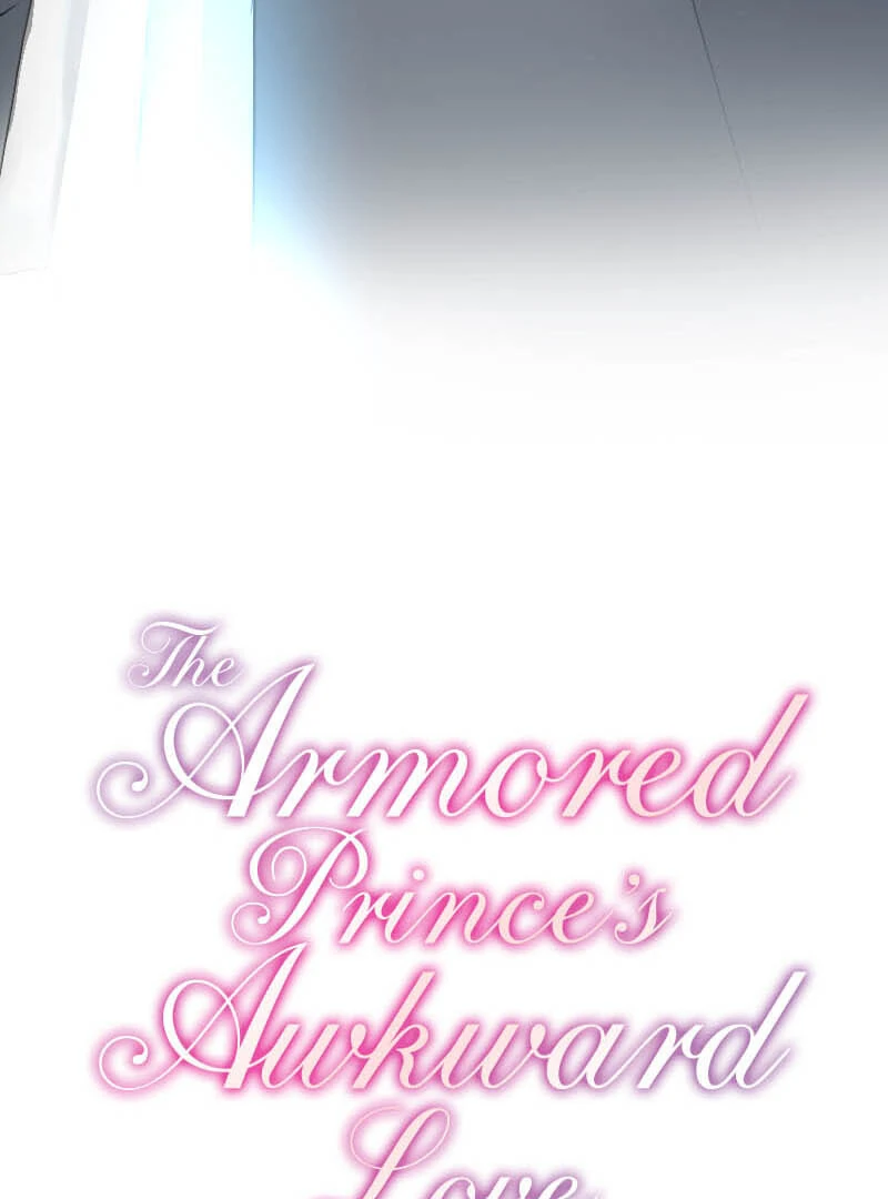 The Armored Prince’s Awkward Love Chapter 21 - Page 9