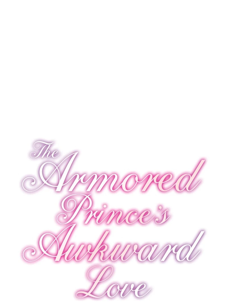 The Armored Prince’s Awkward Love Chapter 23 - Page 1