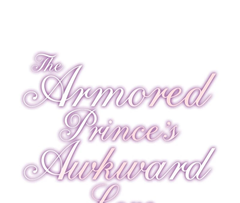 The Armored Prince’s Awkward Love Chapter 26 - Page 17