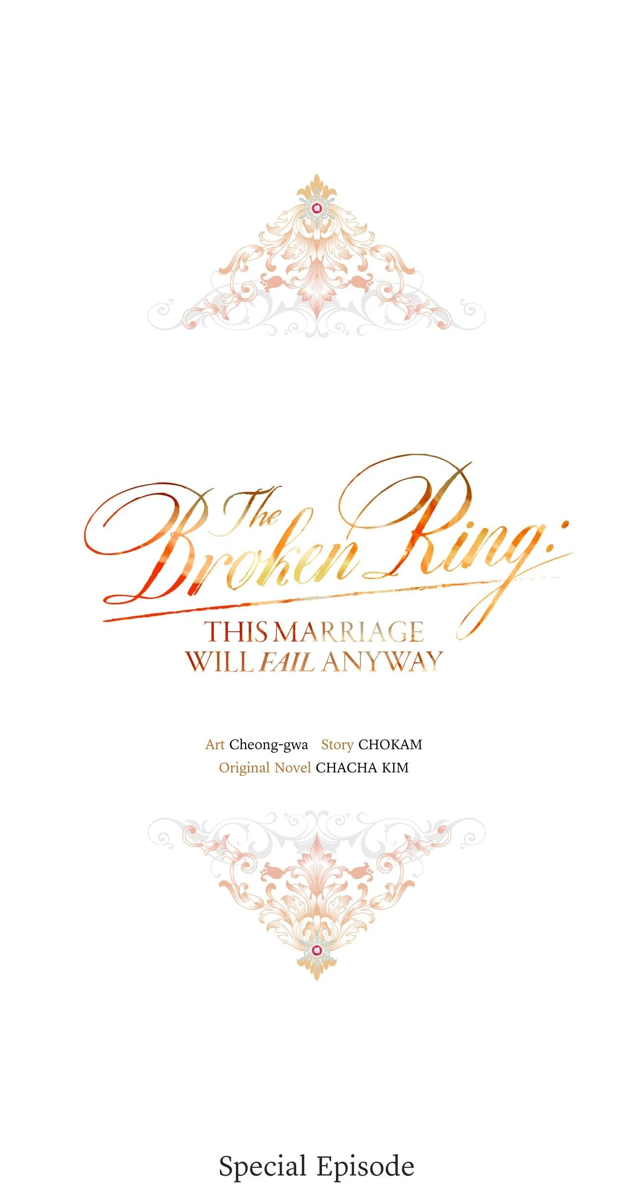 The Broken Ring: This Marriage Will Fail Anyway Chapter 104.2 - Page 1