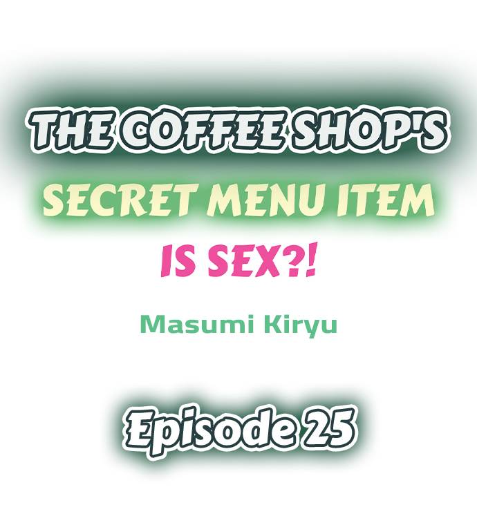 The Coffee Shop’s Secret Menu Item is Sex?! Chapter 25 - Page 1