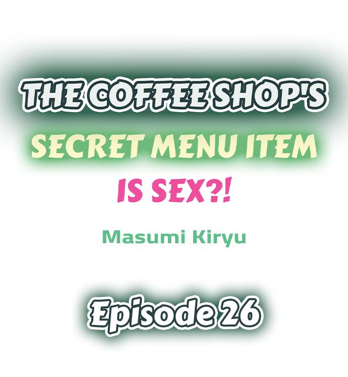 The Coffee Shop’s Secret Menu Item is Sex?! Chapter 26 - Page 1