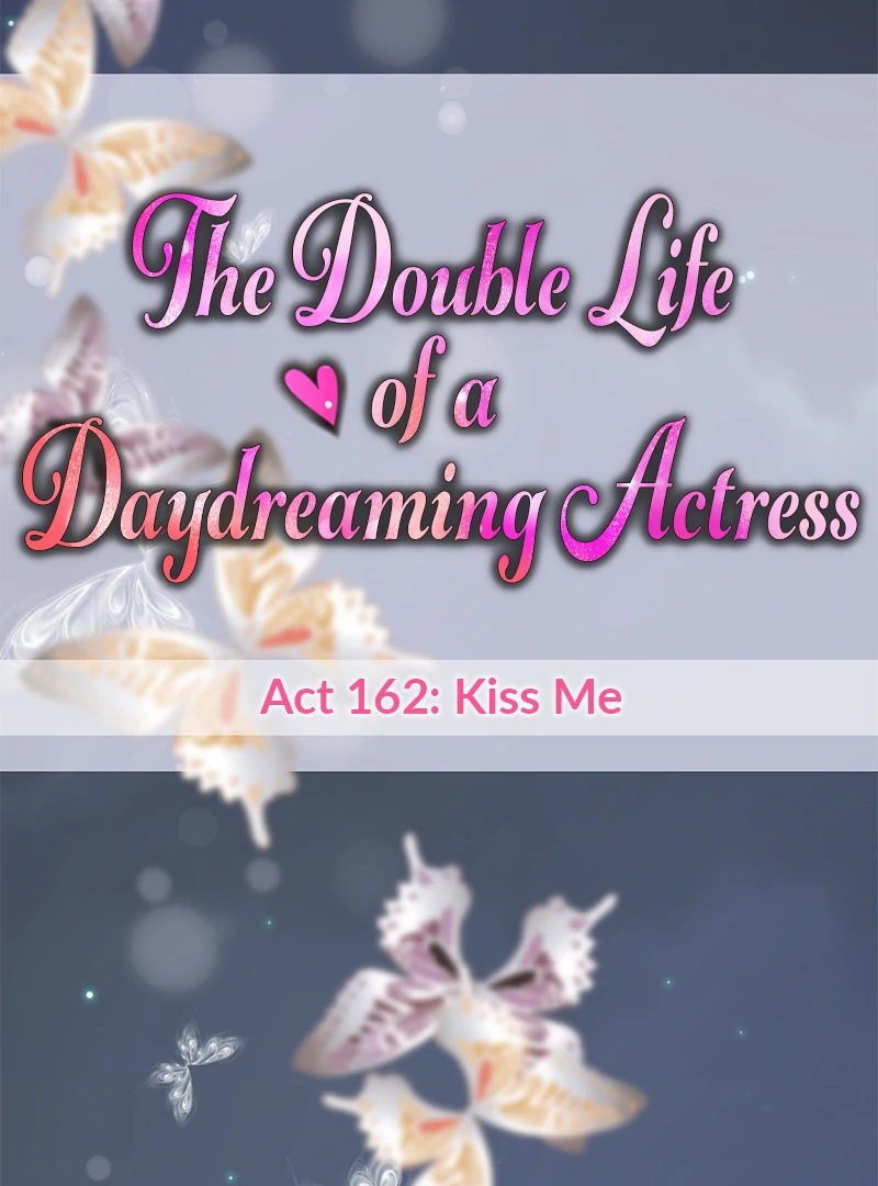 The Double Life of a Daydreaming Actress Chapter 162 - Page 7