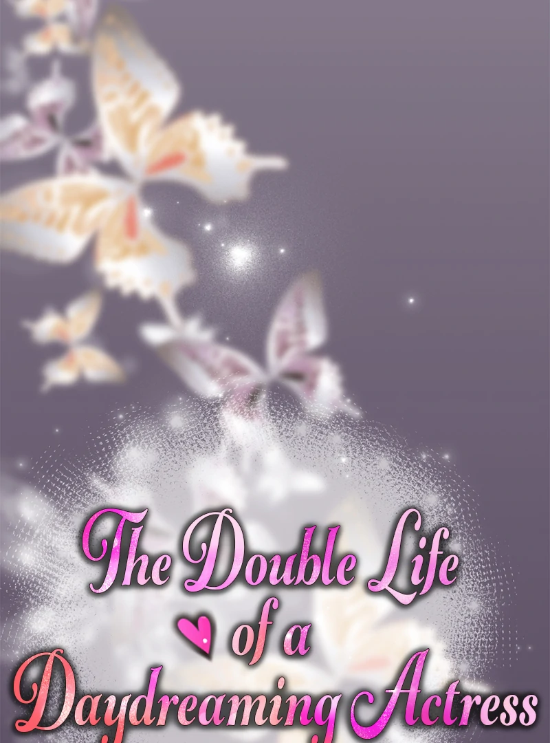 The Double Life of a Daydreaming Actress Chapter 167 - Page 29