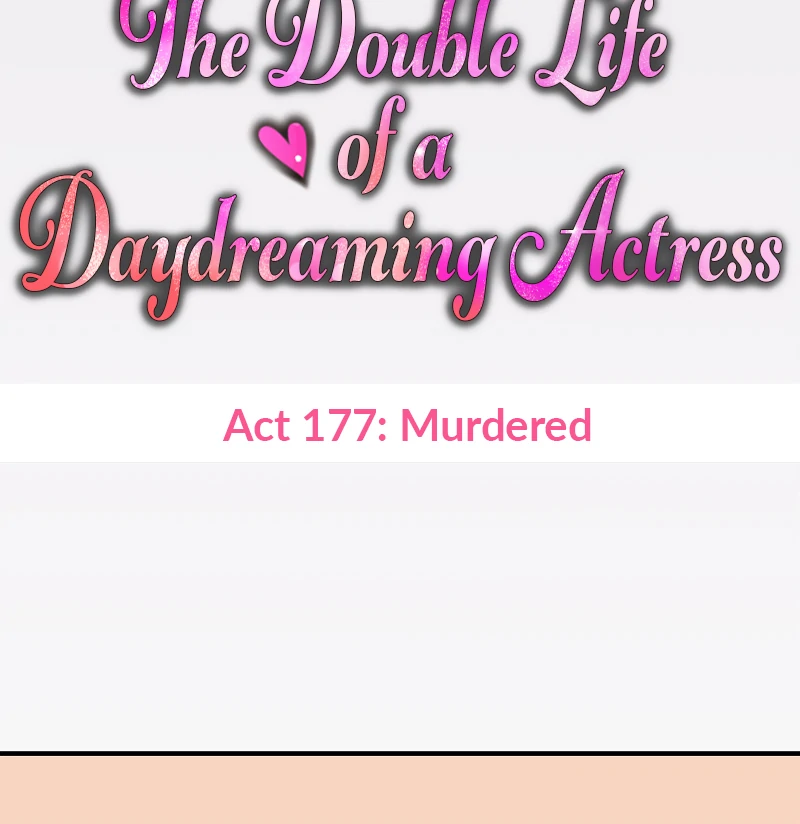 The Double Life of a Daydreaming Actress Chapter 177 - Page 22