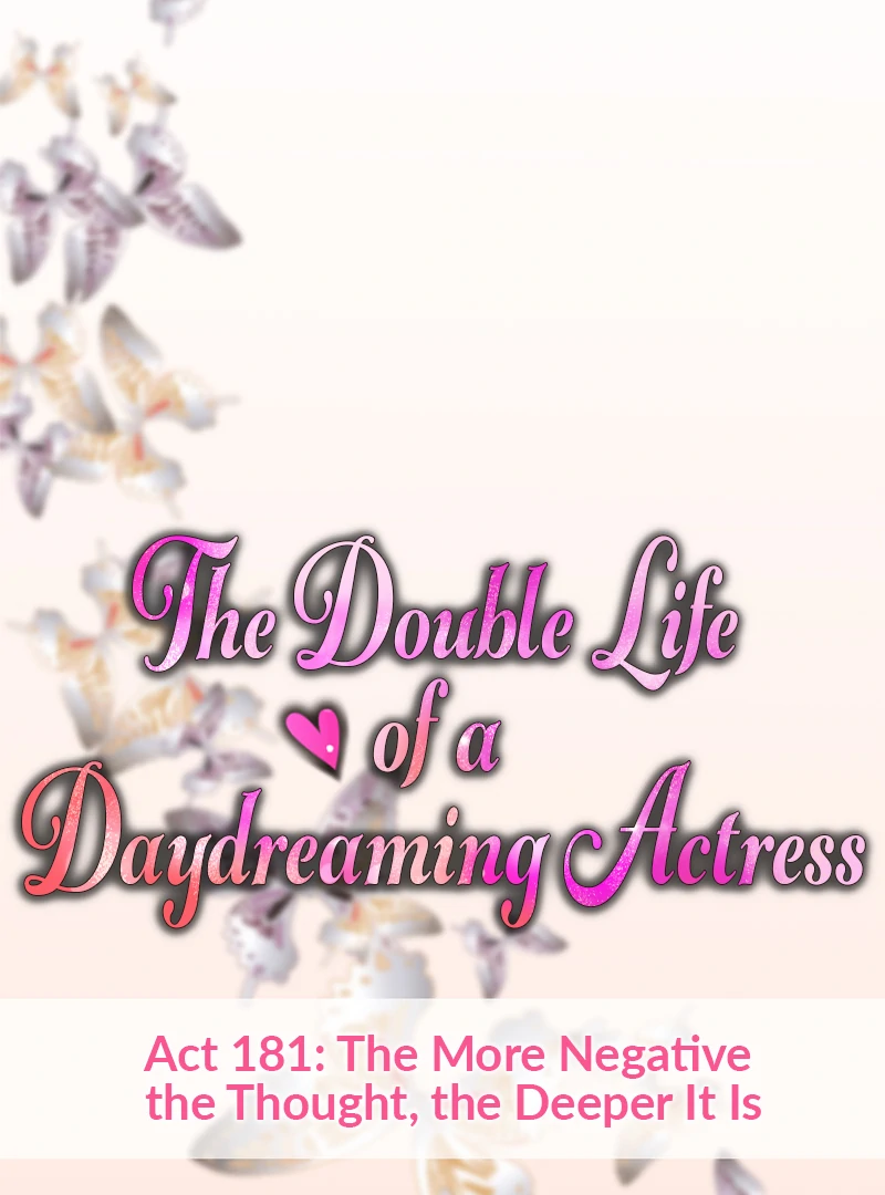 The Double Life of a Daydreaming Actress Chapter 181 - Page 6