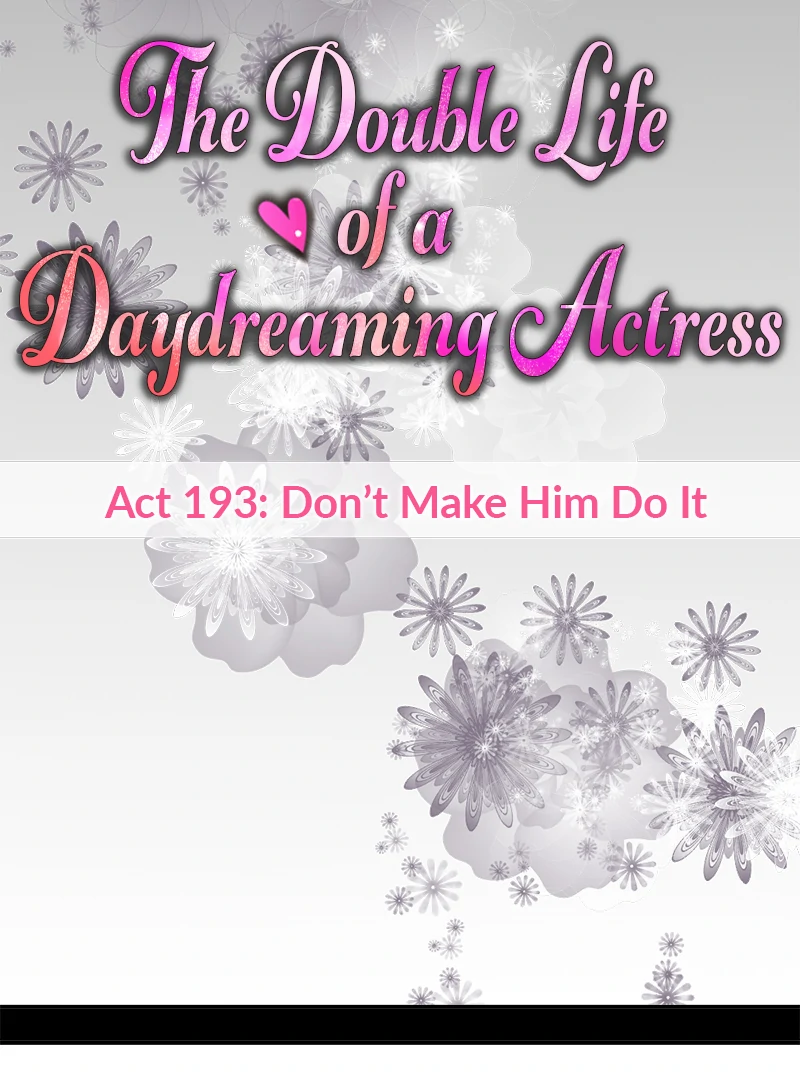 The Double Life of a Daydreaming Actress Chapter 193 - Page 27