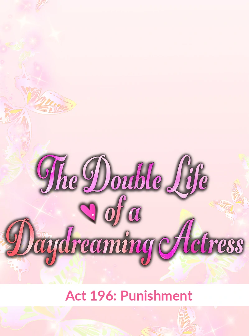 The Double Life of a Daydreaming Actress Chapter 196 - Page 4