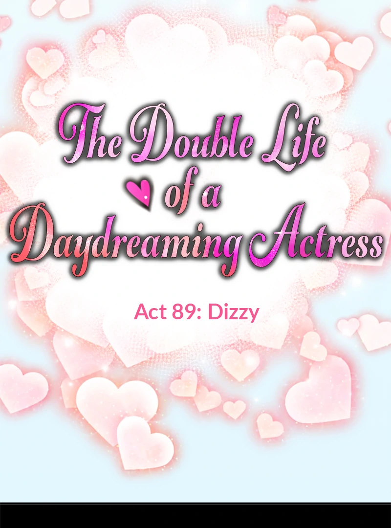 The Double Life of a Daydreaming Actress Chapter 89 - Page 30