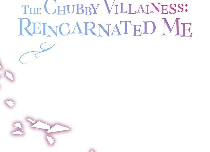 The Final-Boss Prince is Somehow Obsessed with the Chubby Villainess: Reincarnated Me Chapter 26 - Page 2