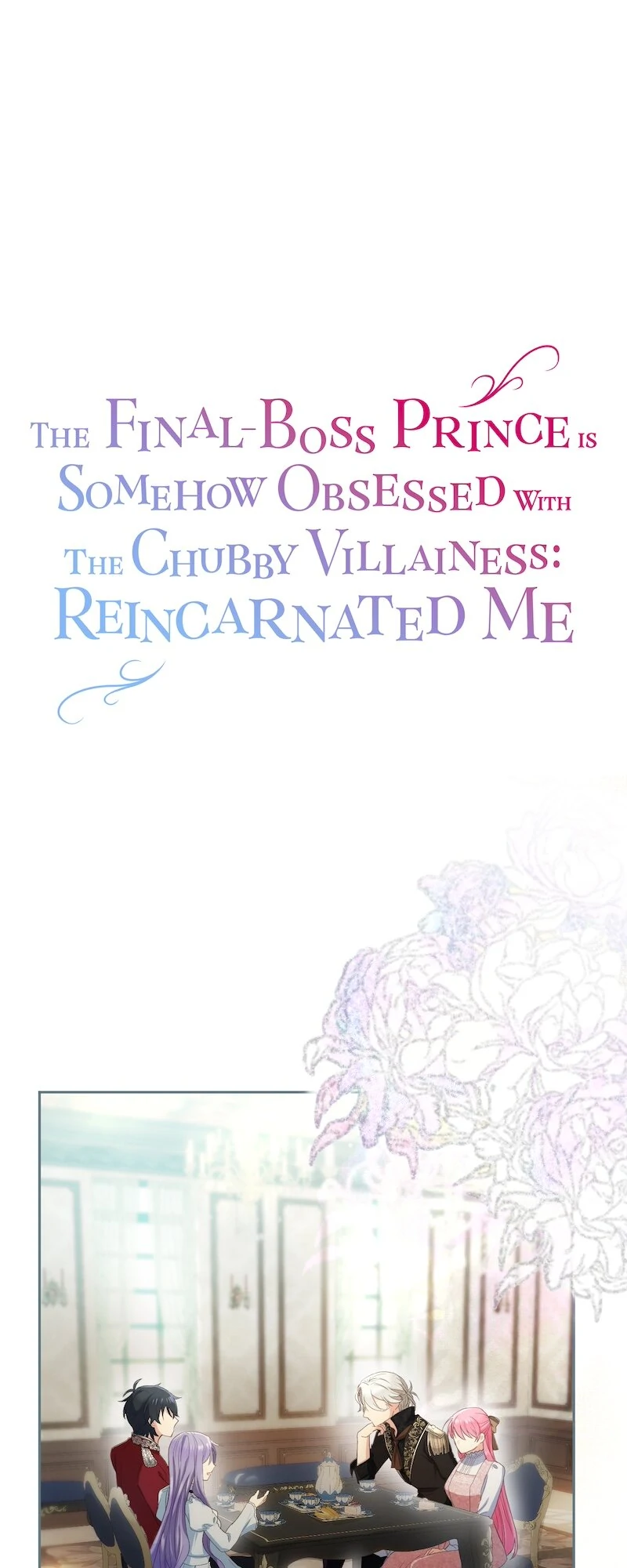 The Final-Boss Prince is Somehow Obsessed with the Chubby Villainess: Reincarnated Me Chapter 30 - Page 0