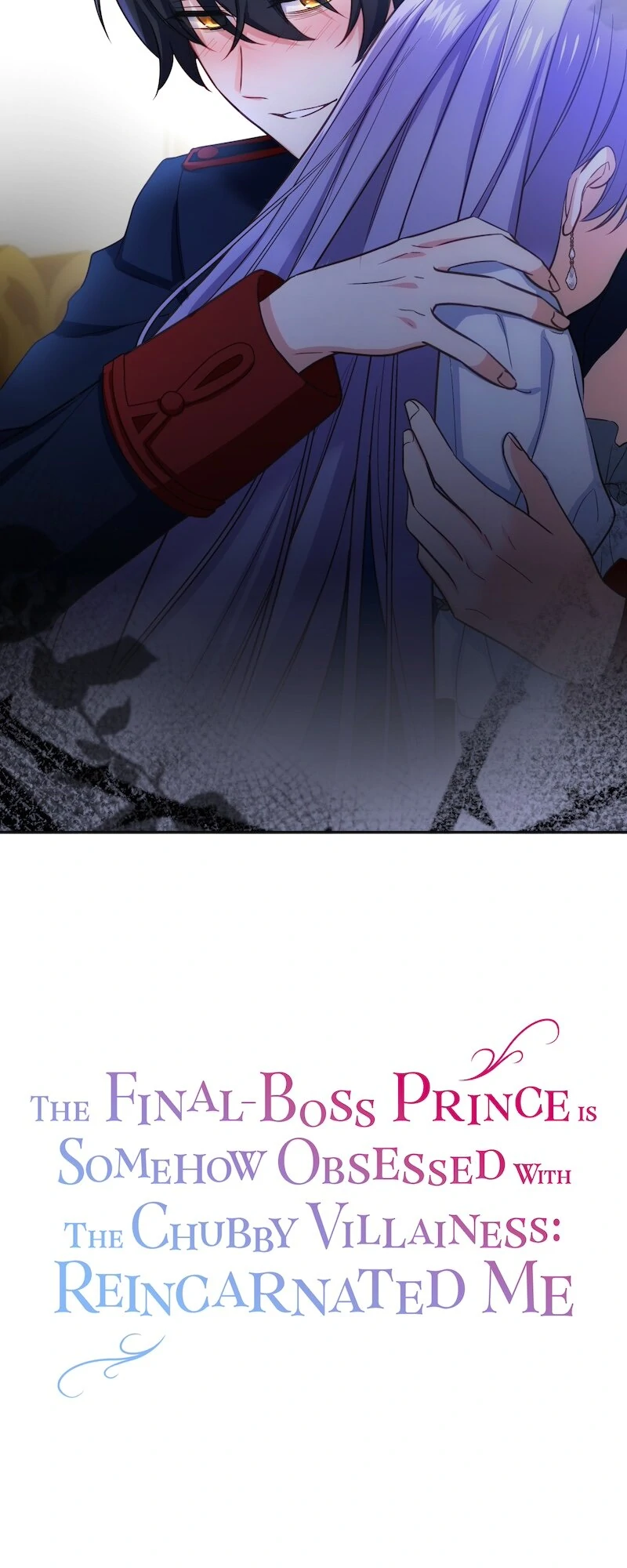 The Final-Boss Prince is Somehow Obsessed with the Chubby Villainess: Reincarnated Me Chapter 31 - Page 1