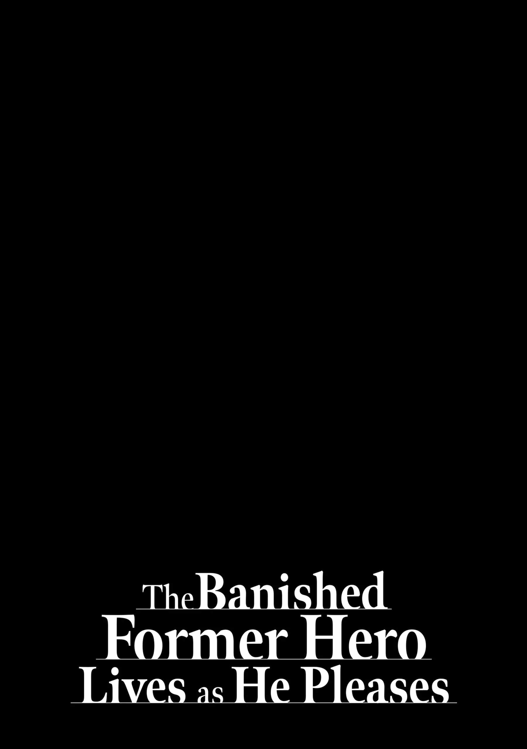 The Former Hero was Called as a Failure and Expelled From His Home, Decided to Live on His Own Chapter 36 - Page 41