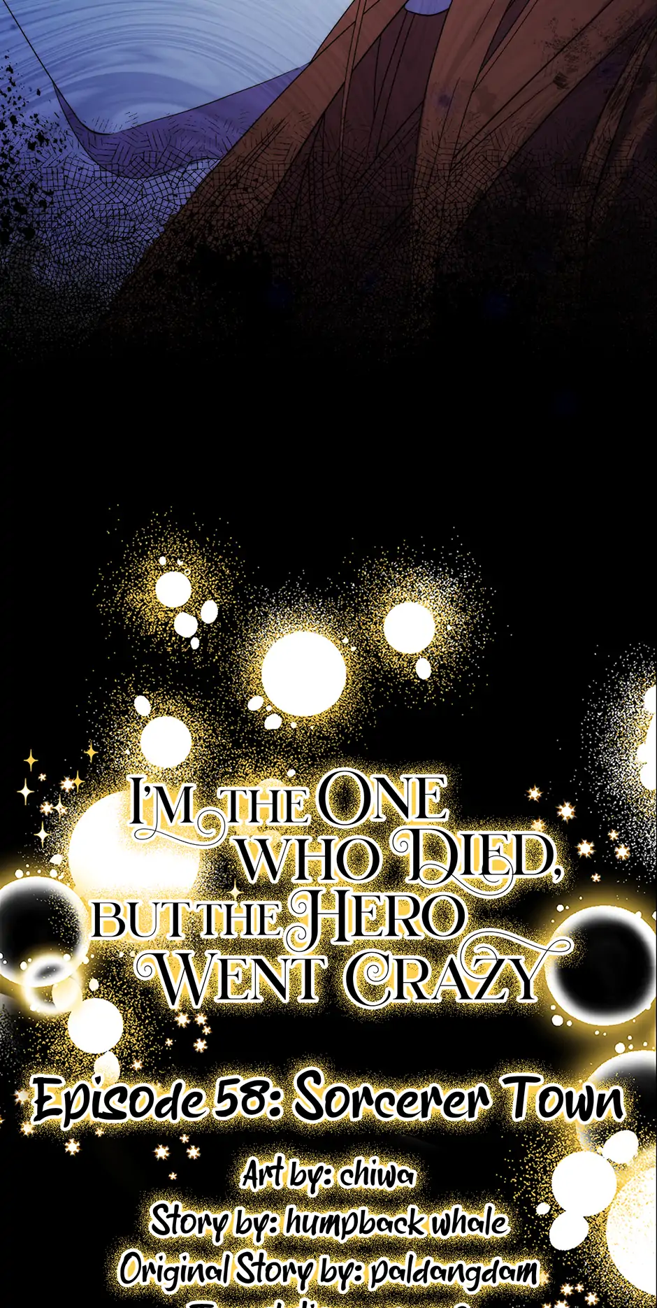 The Hero Went Crazy Even Though I’m the One Who Died Chapter 58 - Page 29