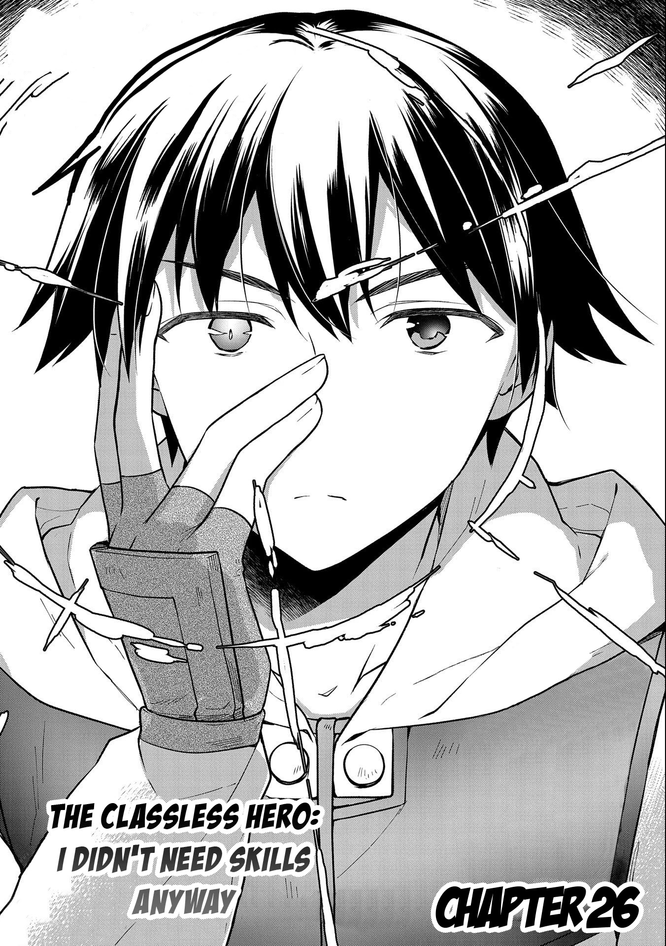The Hero Who Has No Class: I Don’t Need Any Skills, It’s Okay Chapter 26 - Page 1