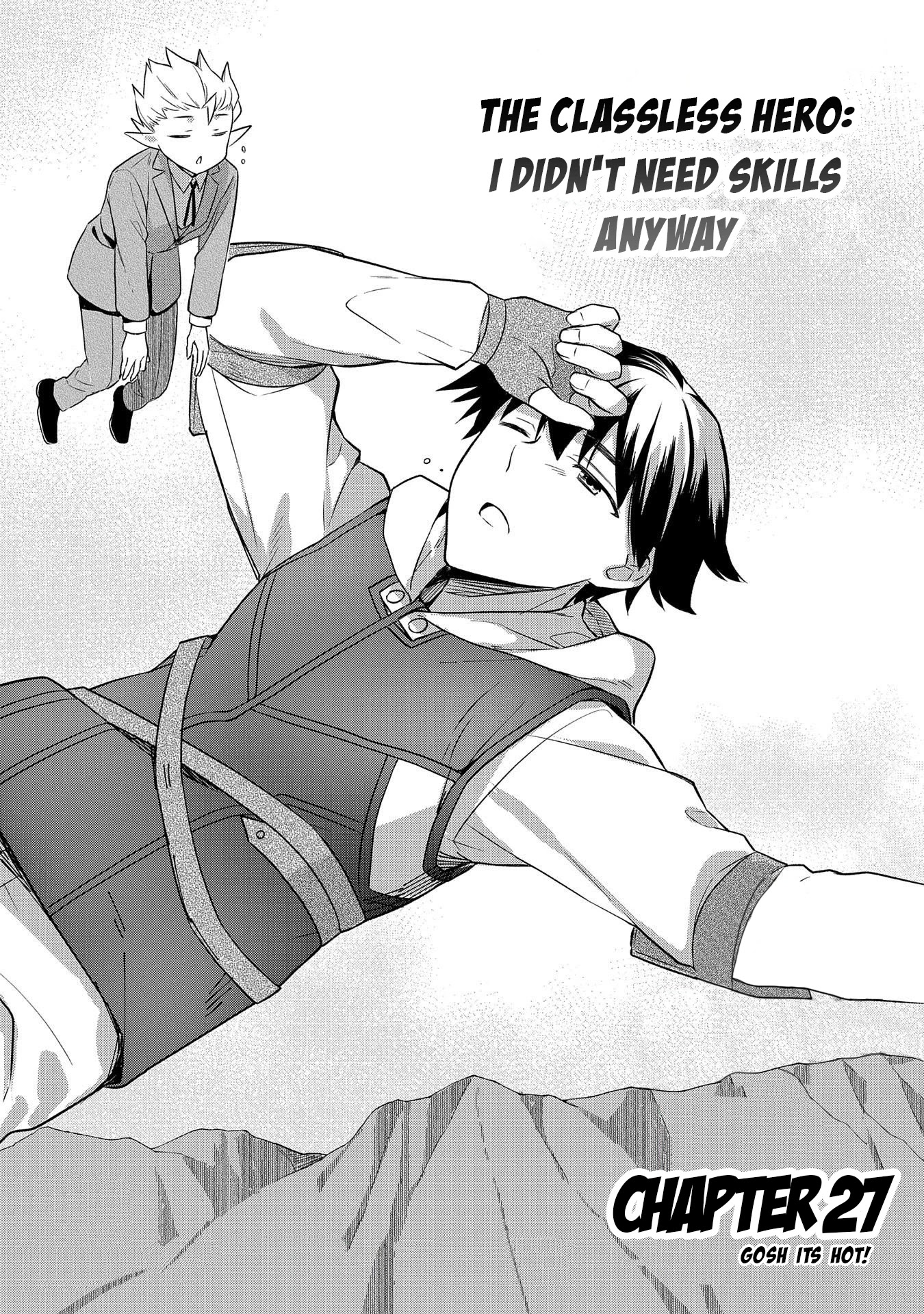 The Hero Who Has No Class: I Don’t Need Any Skills, It’s Okay Chapter 27 - Page 2